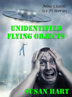 cover image of Unidentified Flying Objects